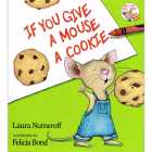 If You Give a Mouse a Cookie Book