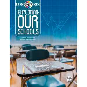 Exploring Our Schools Reader, Grade 5-9, Paperback
