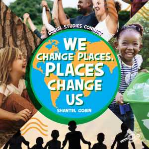 We Change Places, Places Change Us Paperback