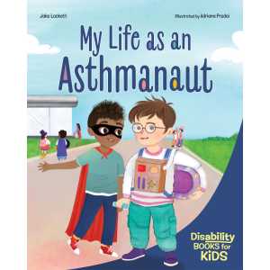 My Life as an Asthmanaut Picture Book