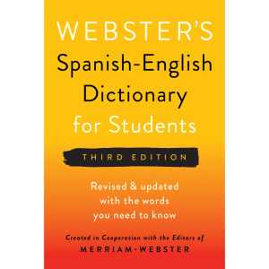Webster's Spanish-English Dictionary for Students, Third Edition