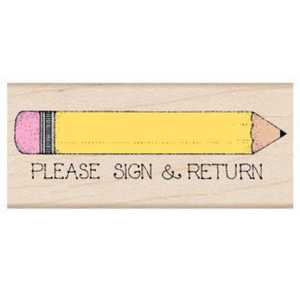 Please Sign & Return Pencil Stamp