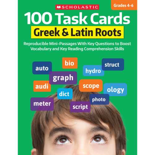 100 Task Cards: Greek & Latin Roots, Grades 4-6