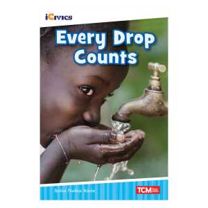 iCivics Readers Every Drop Counts Nonfiction Book