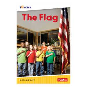 iCivics Readers The Flag Nonfiction Book Nonfiction Book