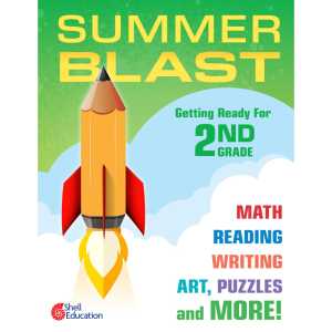 Summer Blast: Getting Ready for Second Grade