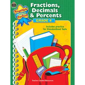 Practice Makes Perfect: Fractions, Decimals & Percents, Grade 4